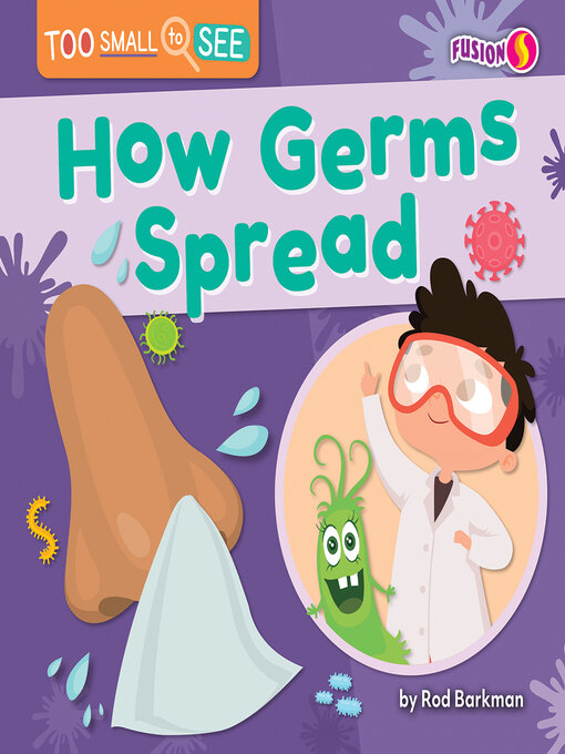 Title details for How Germs Spread by Rod Barkman - Available
